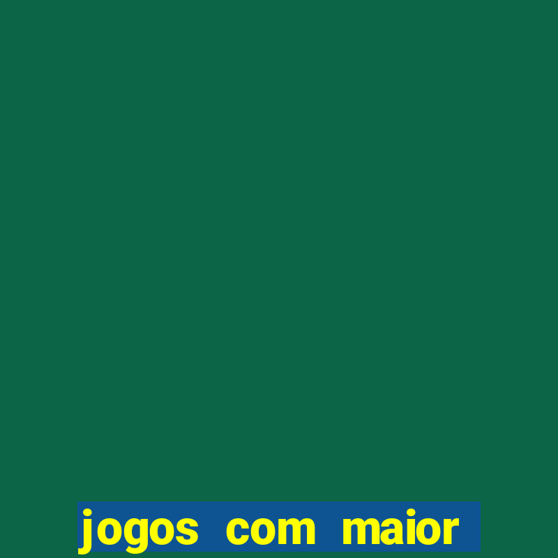 jogos com maior probabilidade de ganhar